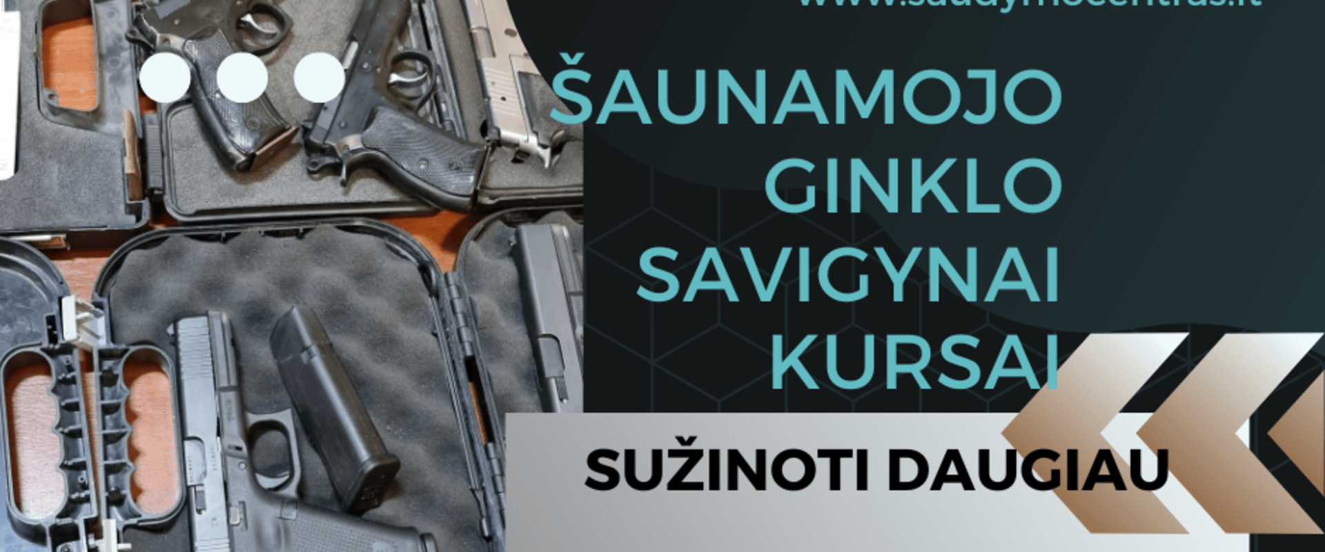 Šaunamojo ginklo savigynai kursai Vilniuje